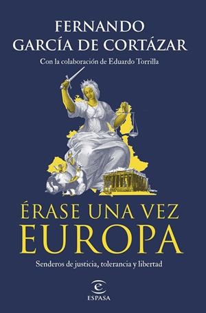 ÉRASE UNA VEZ EUROPA | GARCÍA DE CORTÁZAR, FERNANDO