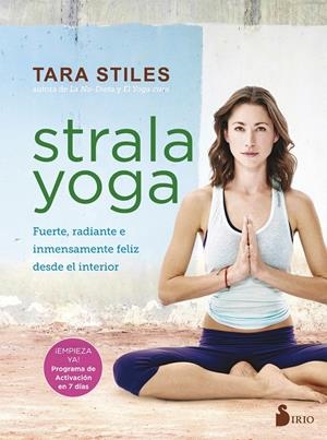 STRALA YOGA | STILES, TARA