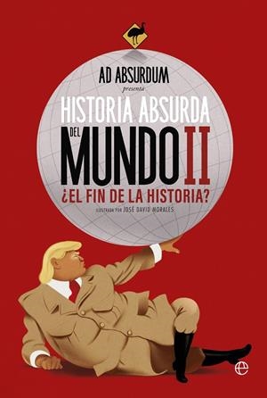 HISTORIA ABSURDA DEL MUNDO II | ABSURDUM, AD