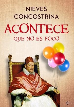 ACONTECE QUE NO ES POCO | CONCOSTRINA, NIEVES