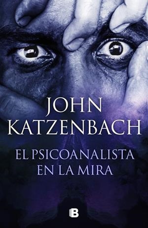 EL PSICOANALISTA EN LA MIRA (EL PSICOANALISTA 3) | KATZENBACH, JOHN
