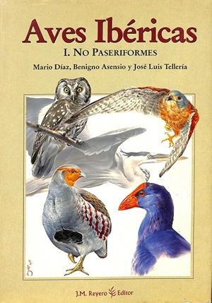 AVES IBERICAS I NO PASERIFORMES (CATALÁN) | JOSÉ LUIS TELLERÍA, MARIO DÍAZ Y BENIGNO ASENSIO