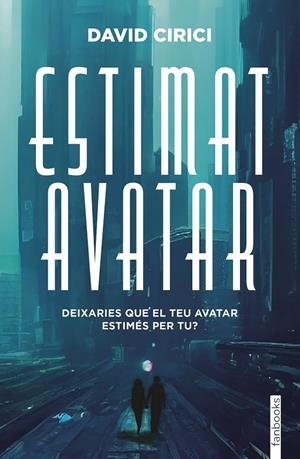 ESTIMAT AVATAR (CATALÁN) | CIRICI, DAVID