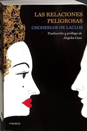 LAS RELACIONES PELIGROSAS | CHODERLOS DE LACLOS.