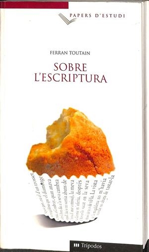 SOBRE L`ESCRITURA (CATALÁN) | FERRAN TOUTAIN