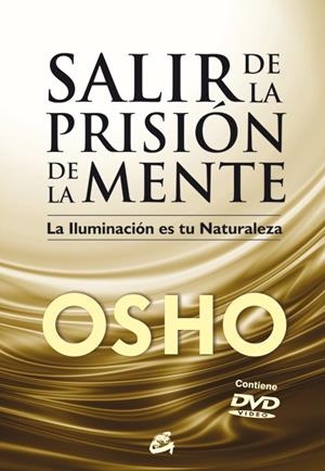 SALIR DE LA PRISIÓN DE LA MENTE | OSHO (1931-1990)