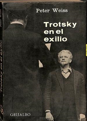TROTSKY EN EL EXILIO. | PETER WEISS 