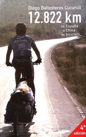 12.822KM DE ESPAÑA A CHINA EN BICICLETA. | DIEGO BALLESTEROS CUCURULL. 