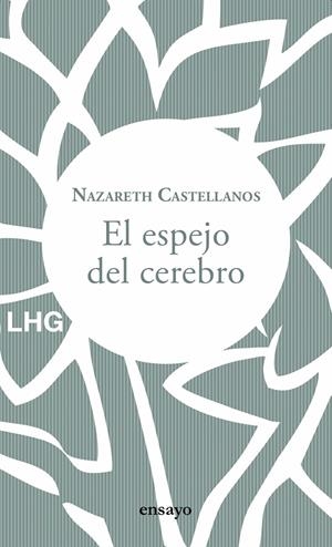 EL ESPEJO DEL CEREBRO | CASTELLANOS, NAZARETH
