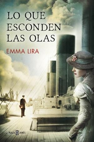 LO QUE ESCONDEN LAS OLAS | LIRA, EMMA