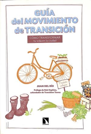 GUÍA DEL MOVIMIENTO DE TRANSICIÓN | DEL RÍO SAN PÍO, JUAN