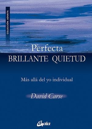 PERFECTA BRILLANTE QUIETUD | CARSE, DAVID