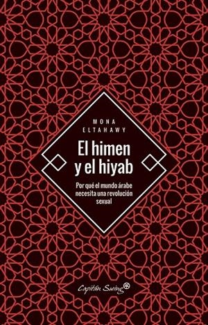 EL HIMEN Y EL HIYAB | ELTAHAWY, MONA