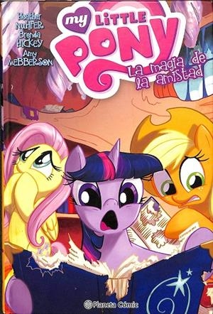 MY LITTLE PONY. LA MAGIA DE LA AMISTAD. | V.V.A