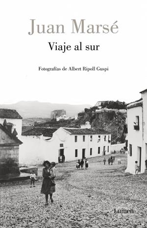 VIAJE AL SUR | MARSÉ, JUAN/RIPOLL GUSPI, ALBERT