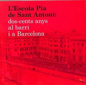 L'ESCOLA PIA DE SANT ANTONI (CATALÁN) | FERNÁNDEZ TERRICABRAS, IGNASI/Y OTROS