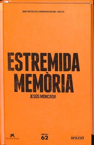 ESTREMIDA MEMORIA (CATALÁN) | JESUS MONCADA