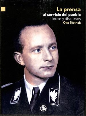 LA PRENSA. AL SERVICIO DEL PUEBLO.  | OTTO DIETRICH