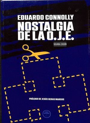 NOSTALGIA DE LA O.J.E | EDUARDO CONNOLLY