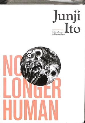 NO LONGER HUMAN (INGLÉS) | JUNJI ITO