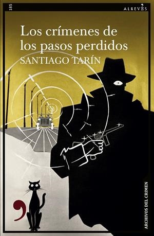 LOS CRÍMENES DE LOS PASOS PERDIDOS | TARÍN, SANTIAGO