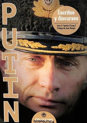 PUTIN. ESCRITOS Y DISCURSOS. | V.V.A