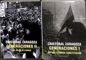 GENERACIONES I ESPAÑA ESTRENA CONSTITUCIÓN. TOMO I, II | CRISTOBAL ZARAGOZA
