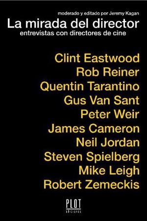 LA MIRADA DEL DIRECTOR | KAGAN, JEREMY (ED.)