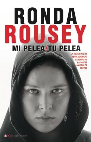 MI PELEA, TU PELEA | ROUSEY, RONDA