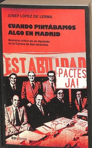 CUANDO PINTÁBAMOS ALGO EN MADRID | LÓPEZ DE LERMA, JOSEP