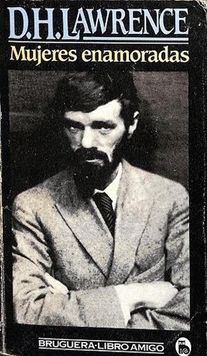 MUJERES ENAMORADAS | D.H.LAWRENCE