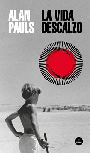 LA VIDA DESCALZO | PAULS, ALAN