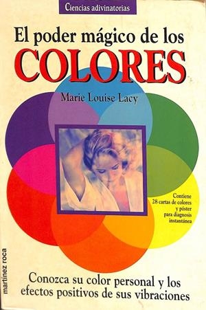 EL PODER MÁGICO DE LOS COLORES.  | MARIE LOUISE LACY