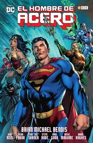 EL HOMBRE DE ACERO (EDICIÓN ESPECIAL) | BENDIS, BRIAN MICHAEL