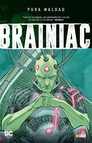PURA MALDAD: BRAINIAC | VARIOS AUTORES