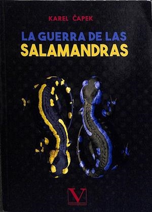 LA GUERRA DE LAS SALAMANDRAS | CAPEK, KAREL