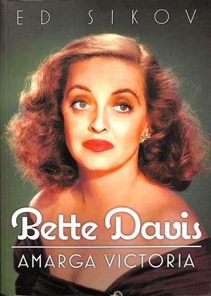BETTE DAVIS. AMARGA VICTORIA | SIKOV, EDUARDO