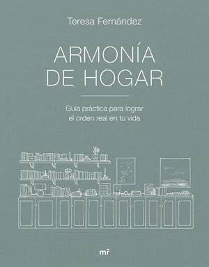 ARMONÍA DE HOGAR | TERESA FERNÁNDEZ @ARMONIADEHOGAR