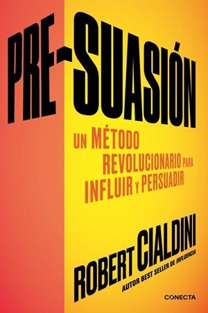 PRE-SUASIÓN | CIALDINI, ROBERT