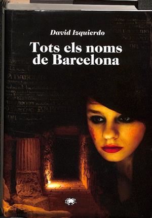 TOTS ELS NOMS DE BARCELONA (CATALÁN) | DAVID IZQUIERDO