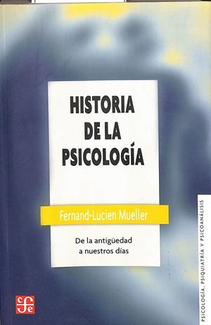 HISTORIA DE LA PSICOLOGIA | FERNAND-LUCIEN MUELLER