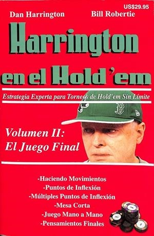 HARRINGTON EN EL HOLD'EM 2 | DAN HARRINGTON / BILLA ROBERTTIE