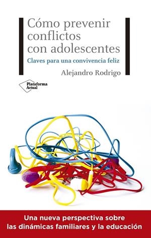 CÓMO PREVENIR CONFLICTOS CON ADOLESCENTES | RODRIGO, ALEJANDRO