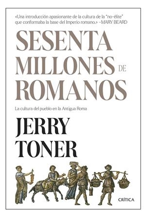 SESENTA MILLONES DE ROMANOS | TONER, JERRY