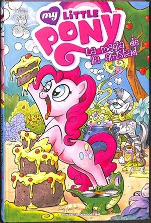 MY LITTLE PONY. LA MAGIA DE LA AMISTAD | LAUREN FAUST