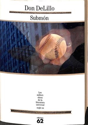 SUBMON II Nº 162 (LES MILLORS OBRES DE LA LITERATURA UNIVERSAL) (CATALÁN) | DELILLO, DON