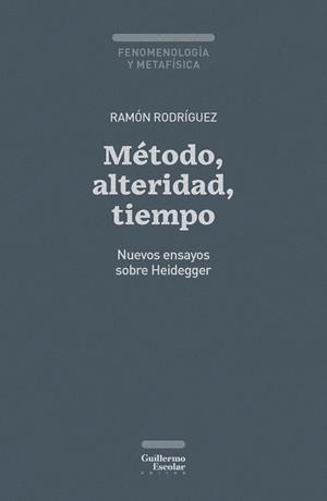 MÉTODO, ALTERIDAD, TIEMPO | RODRÍGUEZ GARCÍA, RAMÓN