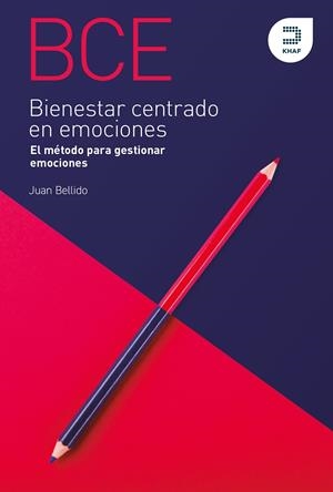 BIENESTAR CENTRADO EN EMOCIONES | BELLIDO BAUTISTA, JUAN