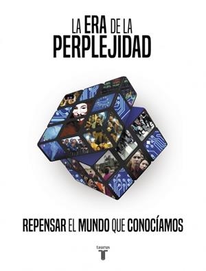 LA ERA DE LA PERPLEJIDAD | VARIOS AUTORES