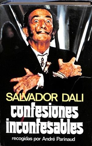 CONFESIONES INCONFESABLES.  | ANDRÉ PARINAUD